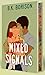 Mixed Signals (Lovelight, #3)
