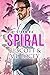 Spiral (L.A. Storm, #4)
