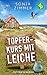 Töpferkurs mit Leiche | Der humorvolle Cosy Crime aus Ostfriesland: Töpfern kann tödlich sein (Veronika und Fiete ermitteln-Reihe 3) (German Edition)