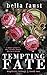 Tempting Fate: a dark traud...