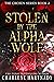 Stolen by the Alpha Wolf (Chosen #2)(Stolen By the Alpha Wolf, #1-3)