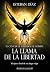 La llama de la libertad (El cantar de los hijos de Olimpia nº 3) (Spanish Edition)