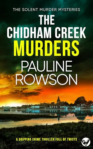 The Chidham Creek Murders (DI Andy Horton #18)