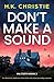 Don't Make a Sound: An absolutely addictive crime thriller with pulse-pounding suspense (Val Costa)