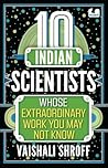 10 Indian Scientists Whose Extraordinary Work You May Not Know: The 10s Series | 10+ years
