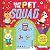 Beat The Pet Squad