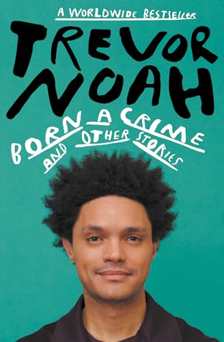 Born A Crime