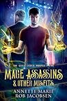 Mage Assassins & ...