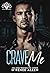 Crave Me: Mafia Romance