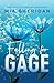 Falling for Gage