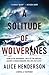 A Solitude of Wolverines (A...