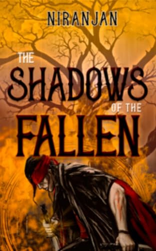 The Shadows of the Fallen (Kindle Edition)