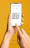 Don't Swipe Right