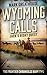 Wyoming Calls by Mark Greathouse