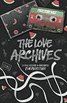 The Love Archives: Bonus Scenes & Excerpts Vol Two