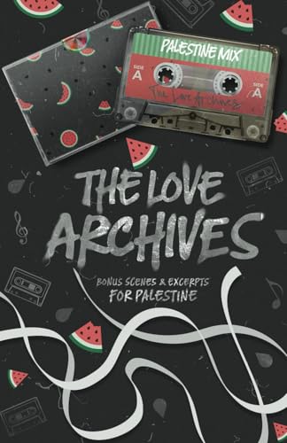 The Love Archives: Bonus Scenes & Excerpts Vol Two (Paperback)