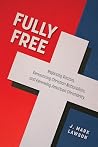 Fully Free: Rejec...