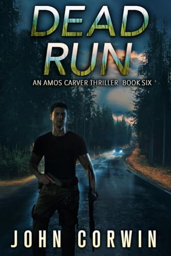 Dead Run (Amos Carver #6)