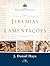 Jeremias e Lamentações: Sér...