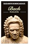 Bach: El músico d...