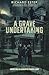 A Grave Undertaking: Adventures in a Haunted Funeral Home (Investigating the Haunted)