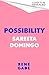 Possibility by Sareeta Domingo