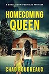 Homecoming Queen: A Small Town Political Thriller