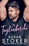 Il tagliaboschi (Game of Chance Vol. 4) by Susan Stoker