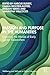 Passion and Purpose in the Humanities by Marcus Bussey