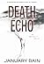 Death Echo: An Anna Hale, P...