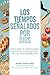 Los Tiempos Señalados por D...