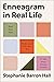 Enneagram in Real Life: Find Your Type, Understand Who You Are, and Take Steps Toward Growth―Achieve Tangible Growth Through Enneagram Practices (EnneagramIRL, 1)