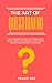 The Art of Questioning: Sol...