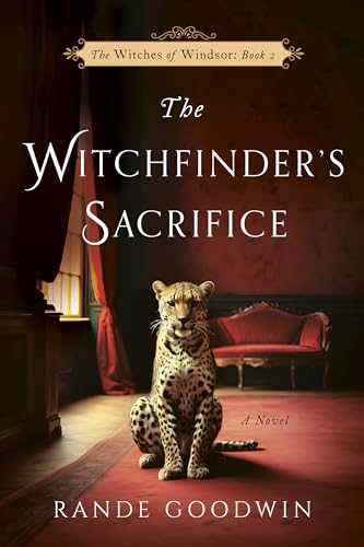 The Witchfinder’s Sacrifice (The Witches of Windsor, #2)