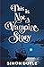 This is Not a Vampire Story