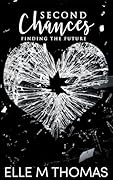 Second Chances: Finding the Future