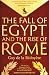 The Fall of Egypt and the Rise of Rome by Guy de la Bédoyère The Fall of Egypt and the Rise of Rome by Guy de la Bédoyère