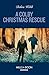 A Colby Christmas Rescue (Colby Agency: The Next Generation, Book 1) (Mills & Boon Heroes)
