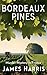 Bordeaux Pines: Murder Myst...
