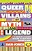 Queer Villains of Myth and Legend
