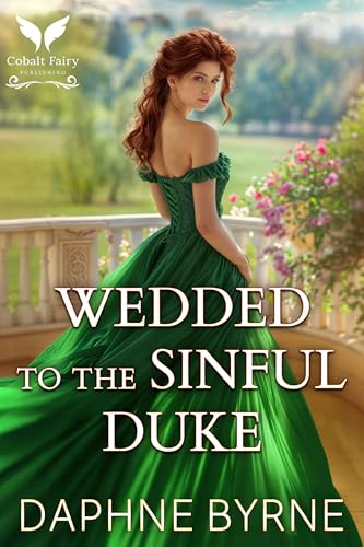 Wedded to the Sinful Duke: A Historical Regency Romance Novel (Vows of Sin Book 2)