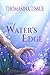 The Water's Edge by Thomasina Tissue