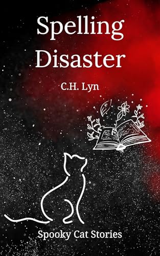 Spelling Disaster (Spooky Cat Stories Book 3)
