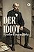 Der Idiot (German Edition)