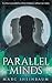 Parallel Minds: A Technothriller Series (CHERL)