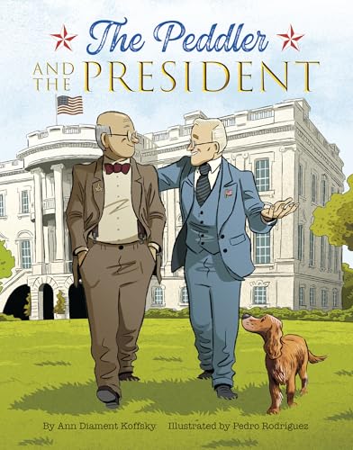 The Peddler and the President (Hardcover)