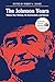 The Johnson Years, Volume Two: Vietnam, the Environment, and Science