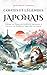 Contes et Légendes Japonais: Voyage au Cœur du Folklore Japonais, à travers les fables et légendes du Japon (Historica Cosmos) (French Edition)