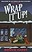 Wrap It Up! by Bonnie  Hardy