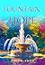 A Fountain of Hope by Alvan Ibeh